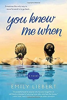 You Knew Me When Paperback Emily Liebert
