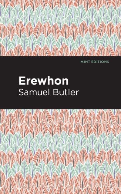 Erewhon by Samuel Butler PAPERBACK 9781513268835