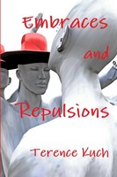 Terence Kuch | Embraces And Repulsions | Taschenbuch | Englisch (2017)