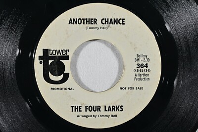 HEAR Four Larks Another Chance / Rain TOWER 364 WLP PROMO NORTHERN SOUL