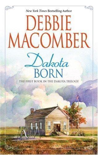Dakota Born (Dakota Trilogy)