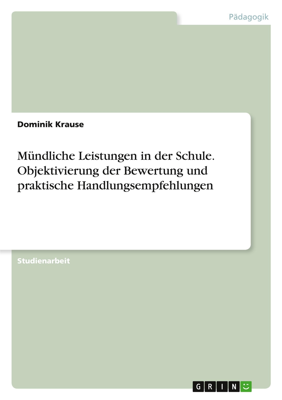 Thumbnail - Mündliche Leistungen In Der Schule. Objektivierung Der Bewertung