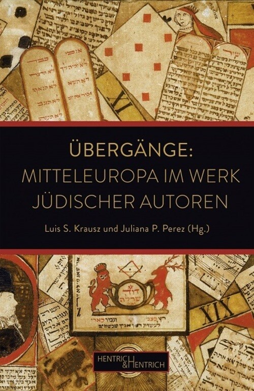 Thumbnail - Übergänge: Mitteleuropa Werk Jüdischer Autoren | Luis S. Krausz (u.