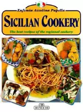 Sicilian Cookery: The Best Recipes of the Regional Cookery - VERY GOOD