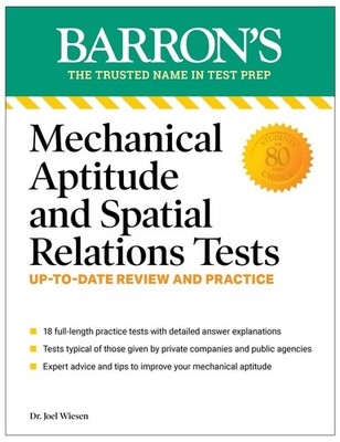 Mechanical Aptitude and Spatial Relations Tests, Fourth Edition (Barron's Tes...
