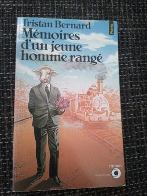 Tristan Bernard Mémoires d'un jeune homme rangé