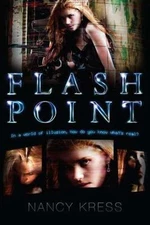 Flash Point by Kress, Nancy