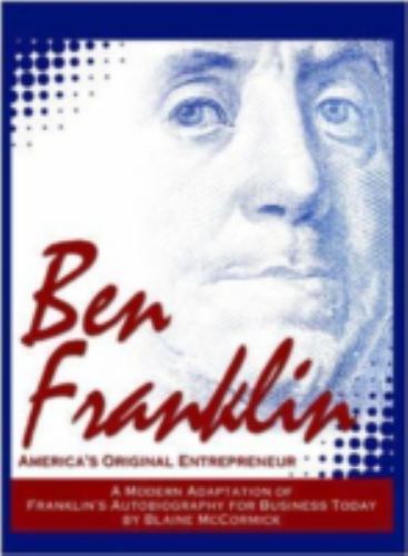 Ben Franklin: Amerikas ursprünglicher Unternehmer von Blaine McCormick - Bild 1 von 1