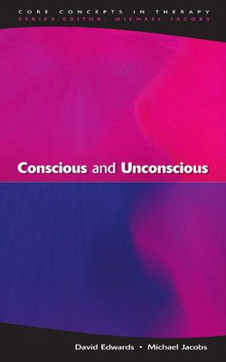Bewusst und unbewusst (Kernkonzepte der Therapie S) - Edwards, David
