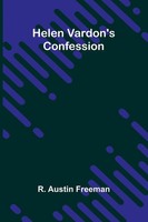R. Austin Freeman | Helen Vardon's Confession | Taschenbuch | Englisch (2026)