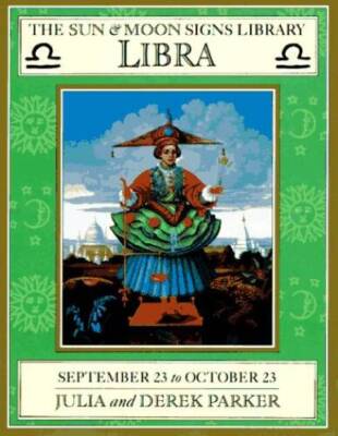 Libra (Sun & Moon Signs Library) - Hardcover By Parker, Derek - GOOD