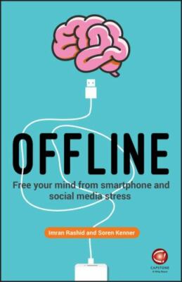 Offline: Free Your Mind from Smartphone - 9780857087935, paperback, Imran Rashid