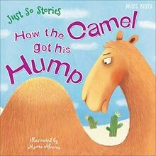 Just So Stories How the Camel Got His Hump von Rudyard K... | Buch | Zustand gut