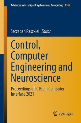 Control, Computer Engineering and Neuroscience Szczepan Paszkiel
