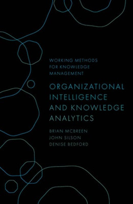 Organizational Intelligence and Knowledge Analytics by Brian T McBreen: New