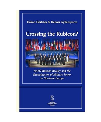 Crossing the Rubicon?, Edström, Håkan; Gyllensporre, Dennis