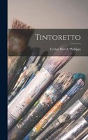 Tintoretto | Evelyn March Phillipps | Englisch | Buch | Gebunden | 2022