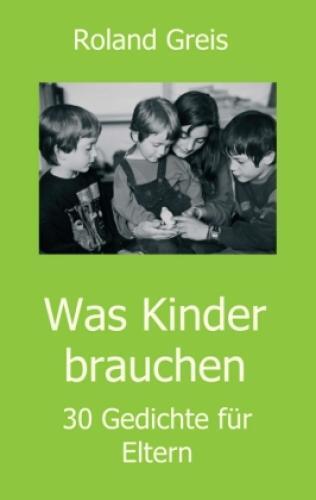 Thumbnail - Was Kinder Brauchen 30 Gedichte Für Eltern 6376