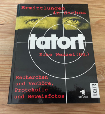 Sach Eike Wenzel - Erimittlungen in Sachen Tatort (318 s.) BERTZ VLG HC ARD