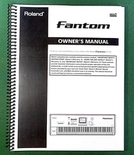 Roland Fantom Owner's Instruction Manual: 214 Pages & Protective Covers!