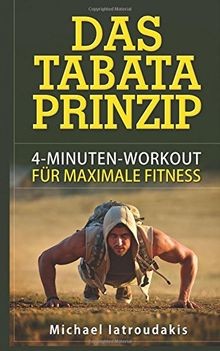 Das Tabata-Prinzip: 4-Minuten-Workout für maximale ... | Buch | Zustand sehr gut