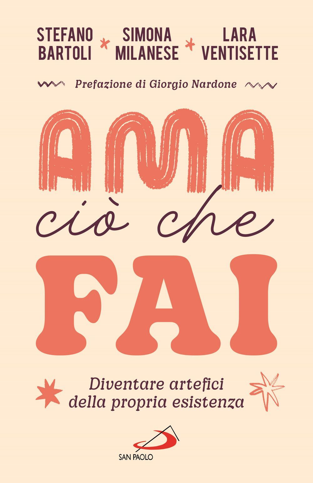 Libri Stefano Bartoli / Simona Milanese / Ventisette Lara - Ama Cio Che Fai. Div