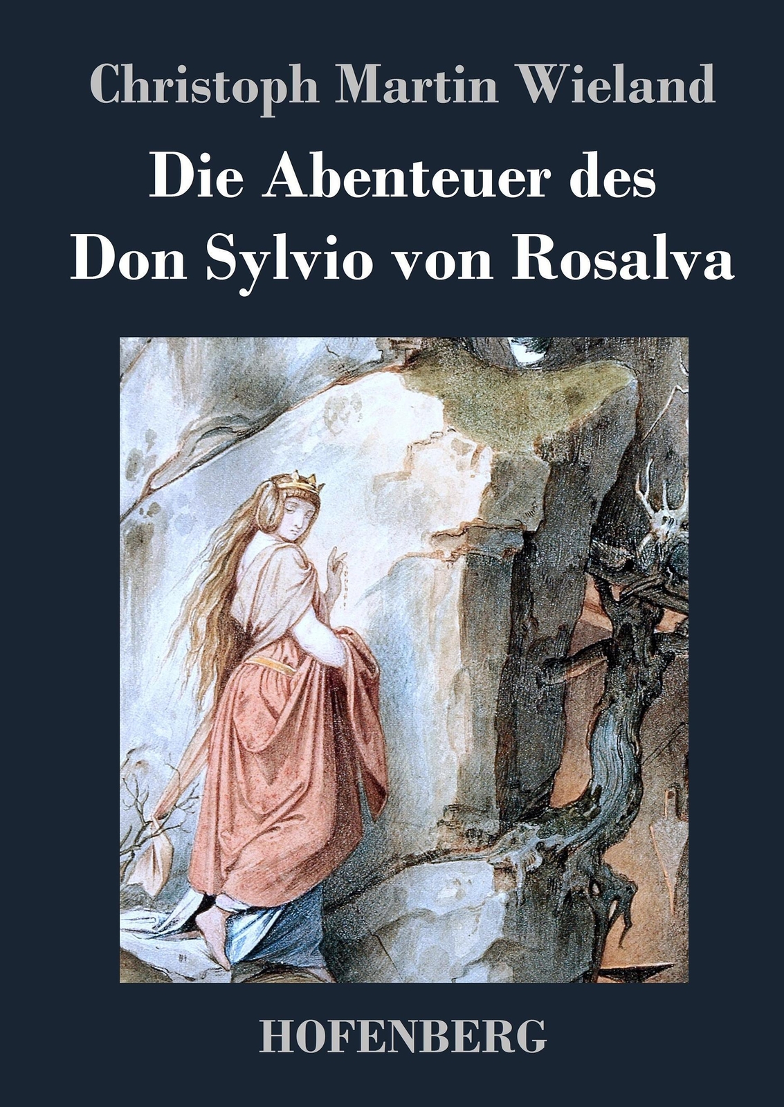 Christoph Martin Wieland | Die Abenteuer Des Don Sylvio Von Rosalva |