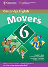 Cambridge Young Learners English Tests 6 Movers Student's Book: Examination Papers from University of Cambridge ESOL Examinations: No. 6 by Cambridge ESOL (Paperback, 2009)