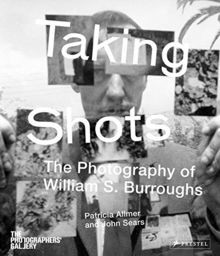 Taking Shots: The Photography of William S. Burroug... | Buch | Zustand sehr gut