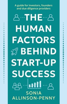 THE HUMAN FACTORS BEHIND START-UP SUCCE by ALLINSON-PENNY SONI Paperback