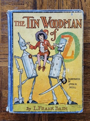 THE TIN WOODMAN OF OZ + Scarecrow of OZ by L. FRANK BAUM  ILL. JOHN R. NEILL lot