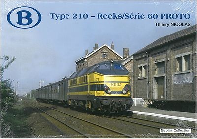 NicolasCollection 978-2-930748-38-2 BUCH SNCB NMBS Type210 Série60 PROTO Neu+OVP