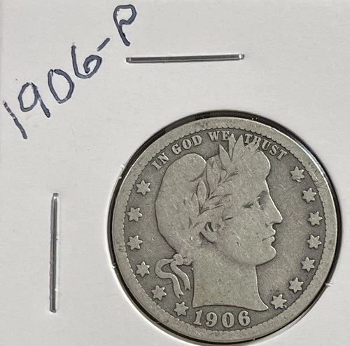 1906 25C Barber Quarter  *90% Silver*  #1844