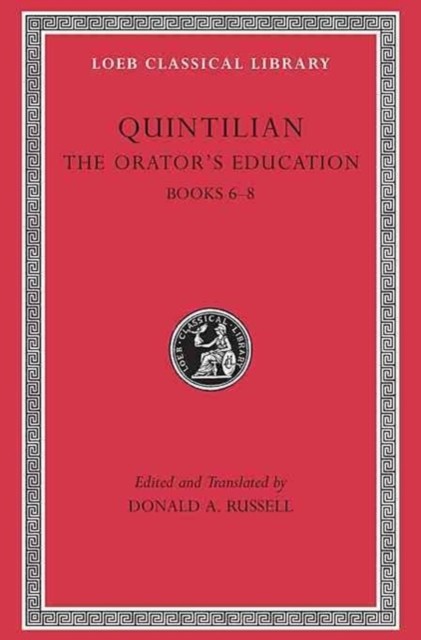 The Orators Education Volume III Books 68 by Quintilian HARDBACK 9780674995932
