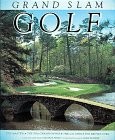 Grand Slam Golf: Courses of the Masters, the U.S. Open, the British Open, the Pg
