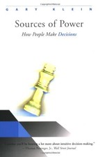 SOURCES OF POWER: HOW PEOPLE MAKE DECISIONS By Gary A. Klein **BRAND NEW**