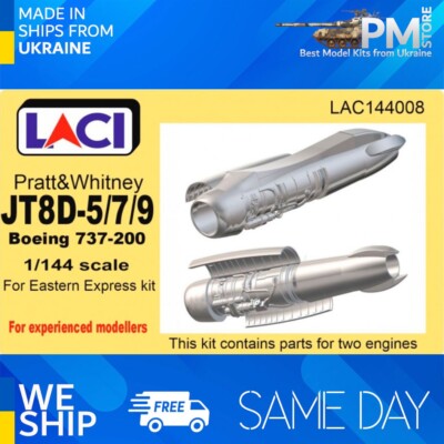 Laci 144008 1/144 Pratt & Whitney JT8D-5/7/9 Engines 2pcs for Boeing 737-200