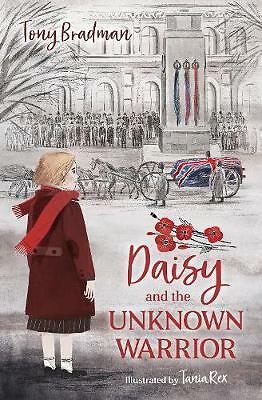 Daisy and the Unknown Warrior by Tony Bradman (Paperback, 2020)