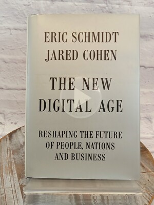 New Digital Age Reshaping the Future of People Nations and Business HCDJ Schmidt