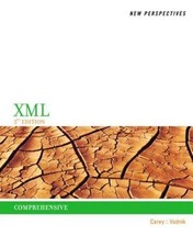 New Perspectives on XML, Comprehensive - Paperback By Carey, Patrick - GOOD