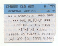 Hank Ketchum McBride & The Ride 4/10/93 Houston TX Rare Ticket Stub