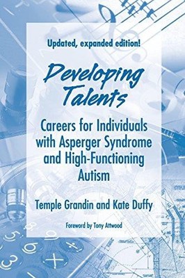 Developing Talents: Careers For Individuals With Asperger... - Grandin, Temple