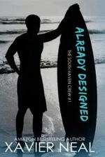 Already Designed by Neal, Xavier