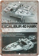 Wellcraft Excalibur 40 Hawk Boat Ad Reproduction Metal Sign L76