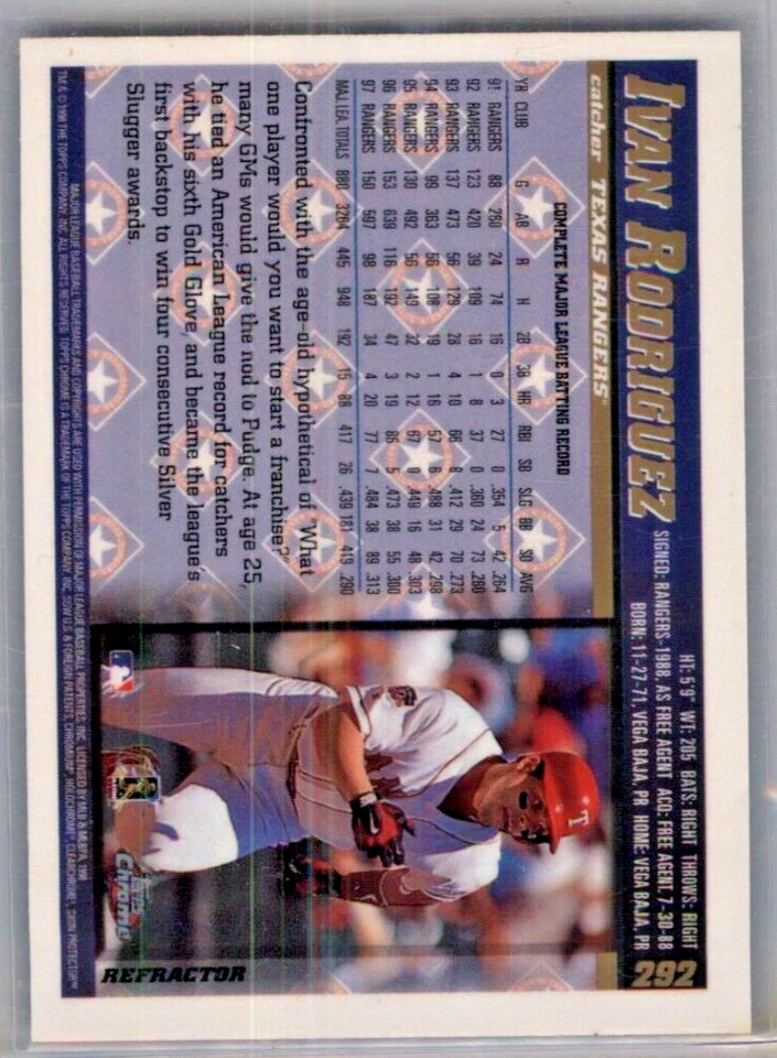 1998 Topps Chrome Ivan Rodriguez Refractor #292 TEXAS RANGERS - Image 2 of 2