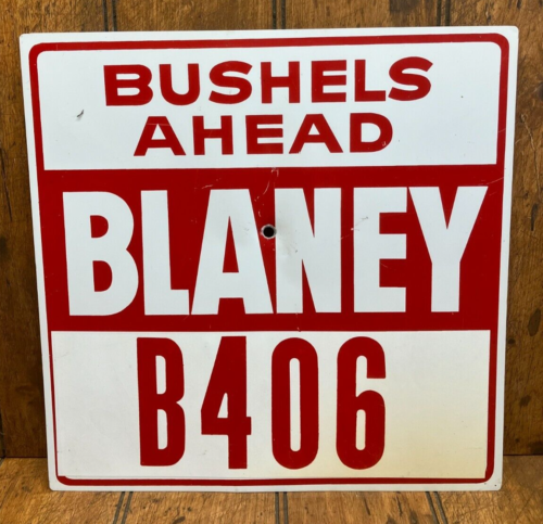 Vintage Blaney Seed Corn Bushels Ahead B406 Farm Crop Row Sign Aluminum 12"x12" - Picture 1 of 2