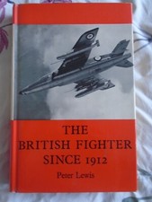 The Bristol Fighter Since 1912 by Peter Lewis pub 1967