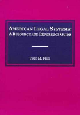 American Legal Systems: A Resource and Reference Guide - Paperback - GOOD