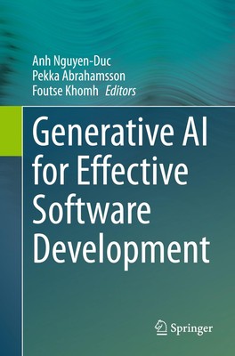 Generative AI for Effective Software Development | Anh Nguyen-Duc (u. a.) | Buch