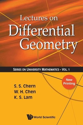 LECTURES ON DIFFERENTIAL GEOMETRY (University Mathematics)